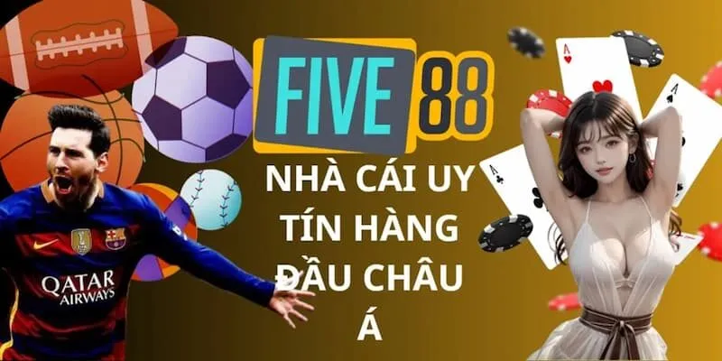 Tổng quan nhà cái Five88